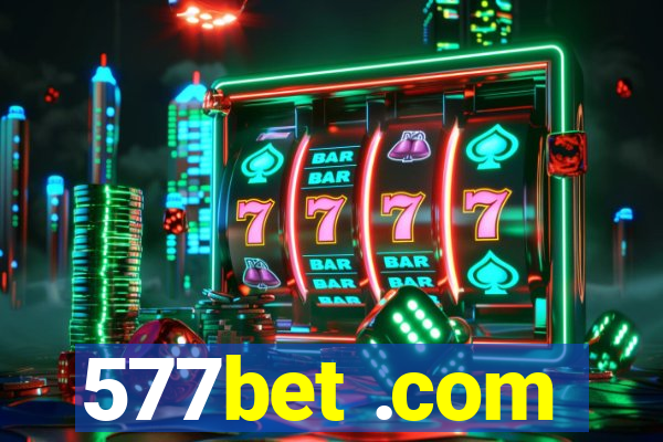 577bet .com